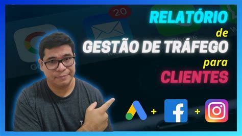 Como Elaborar Relat Rios De Gest O De Tr Fego Para Clientes Youtube