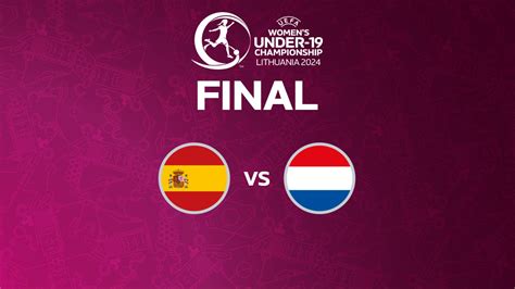 Meet The Women S U Euro Finalists Spain Vs Netherlands Women S