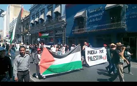 Poblanos Muestran Respaldo A Palestina Con Marcha