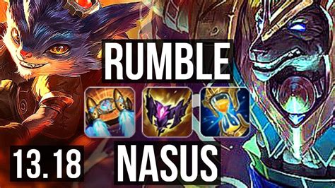 Rumble Vs Nasus Top Quadra 18m Mastery 6 Solo Kills 700 Games