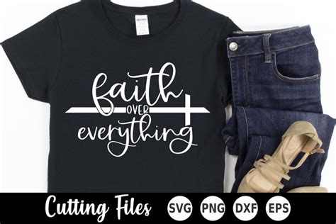 Christian SVG Faith Over Everything SVG