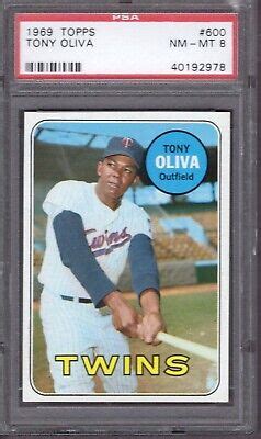 1969 Topps Baseball Cards 600 Tony Oliva HOF Minnesota Twins PSA 8 NM