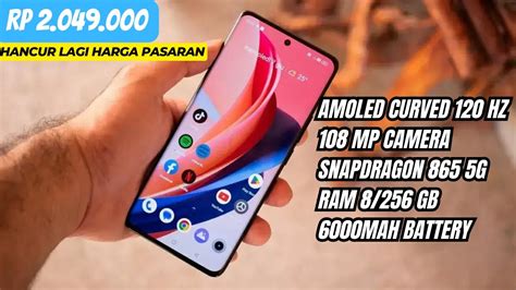 Murah Gila Cuma Jutaan Snapdragon G Amoled Curved Hz Ram