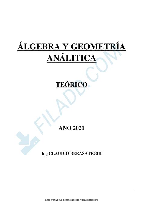 Apunte Algebra y Geometria Analitica 2021 actualizado 1 ÁLGEBRA Y