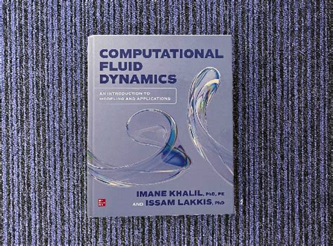 Streamlined Computational Fluid Dynamics New Textbook By Dr Issam Lakkis