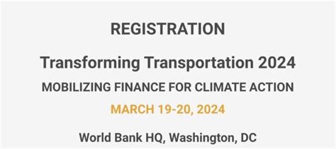 World Banks Transforming Transportation Initiative Conference 2024