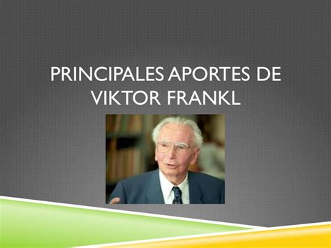 Viktor Frankl Logoterapia y análisis existencial PPT Descarga Gratuita