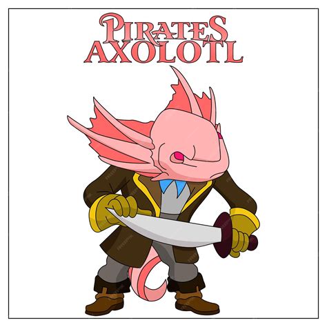 Premium Vector Pirates Axolotl Vector Illustration For Kids