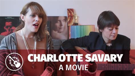 Charlotte Savary A Movie YouTube