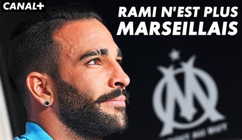 Canal Football Club On Twitter ADIL RAMI N EST PLUS MARSEILLAIS L