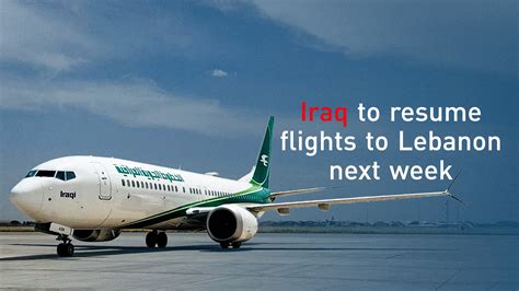 Iraq To Resume Flights To Lebanon Next Week