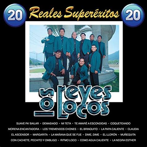 Amazon MusicでLos Reyes Locosの20 Reales Super Exitosを再生する