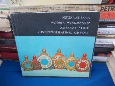 ARTIZANAT LEMN CATALOG IN 4 LIMBI EDITAT DE U C E C O M PERIOADA