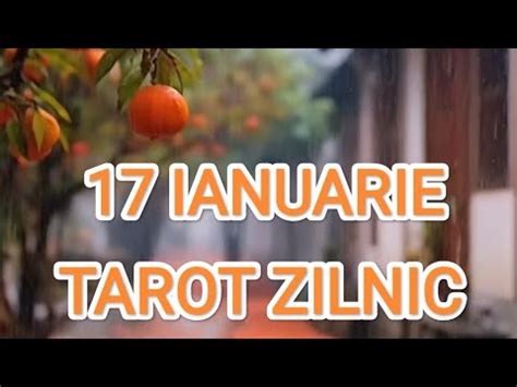 Ianuarie Tarot Zilnic Toate Zodiile Tarot Horoscop