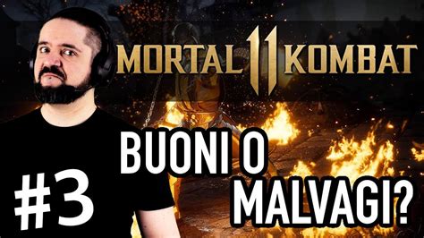 Buoni O Malvagi Mortal Kombat Pc Gameplay Ita Storia