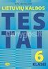 Lietuvių kalbos testai 6 klasei 2021 kainos nuo 6 56 Kaina24 lt