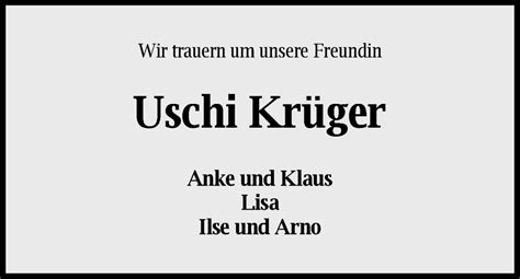 Traueranzeigen von Uschi Ursel Krüger nordwest trauer de