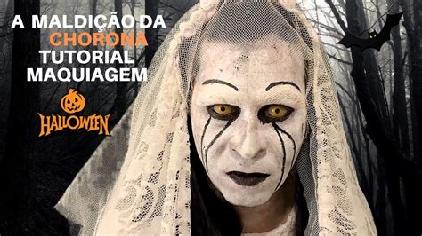 A Maldição da Chorona Maquiagem Halloween YouTube