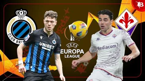 Nhận định bóng đá Club Brugge vs Fiorentina 23h45 ngày 8 5 Chung kết