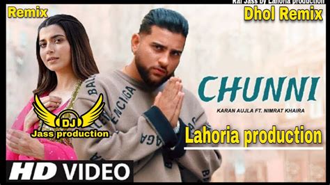 Chunni Meri Rang De Dhol Remix Karan Aujla Ft Rai Jass By Lahoria