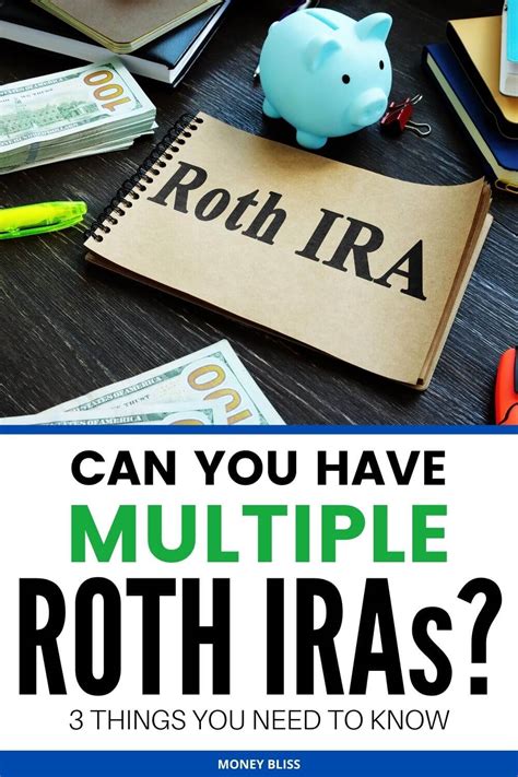 Can You Have Multiple Roth Iras 3 Things You Need To Know Money Bliss