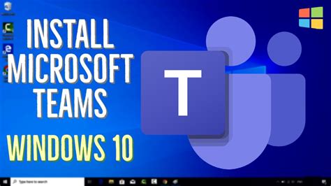 How To Install Microsoft Teams On Windows 10 Youtube