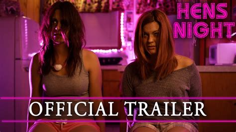 Hens Night Official Trailer Youtube