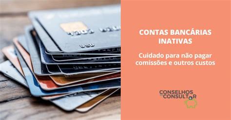 Conta Inativa O Que Significa - Conta bancária inativa pode implicar comissões e outros custos ...