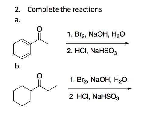 Solved 2 Complete The Reactions 1 Brą Naoh H2o 2 Hci