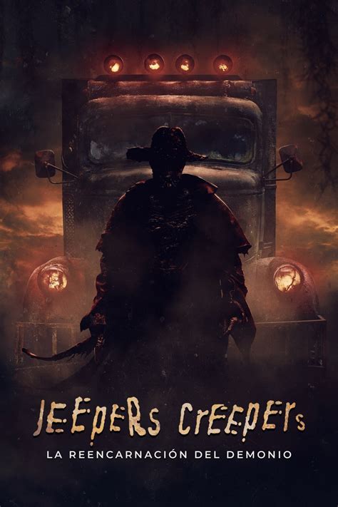 Jeepers Creepers El Renacer Pel Cula Tr Iler Resumen