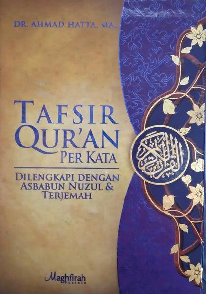 Jual Tafsir Quran Per Kata Dilengkapi Dengan Asbabun Nuzul Dan Terjemah