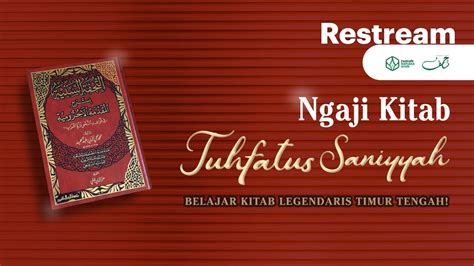 Ngaji Kitab Tuhfatus Saniyyah Episode Youtube