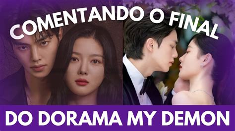 Final Do Dorama Coreano My Demon Meu Dem Nio Favorito Foi Bom Vale A