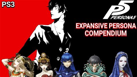 Persona Ps Mod Expansive Persona Compendium All Persona Full