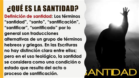 Doctrina De La Santidad Unidad 1 ¿quÉ Es La Santidad Definición De