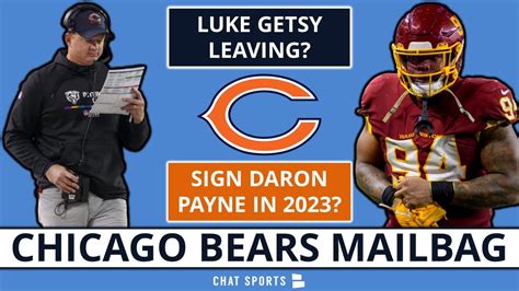 Bears Rumors Luke Getsy Replacements If He Leaves Sign Daron Payne In