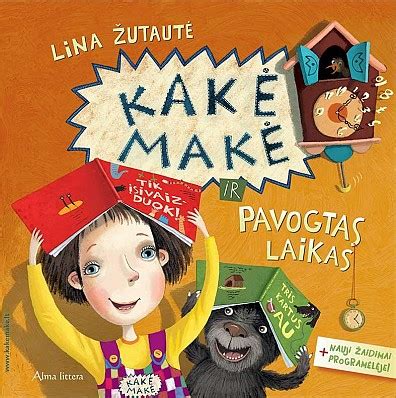 Kakė Makė ir pavogtas laikas