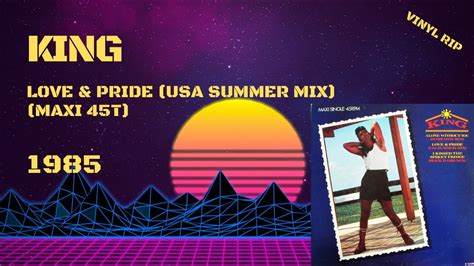 King Love Pride USA Summer Mix 1985 Maxi 45T YouTube