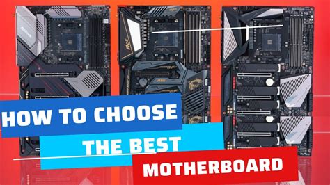 How To Choose The Best Motherboard Youtube