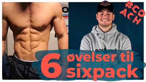 Sådan Får Du Sixpack Coach Youtube