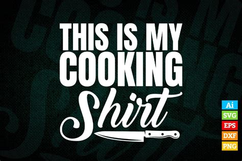 This Is My Cooking Shirt Funny Chef T Shirt Design Ai Png Svg Files Vectortshirtdesigns