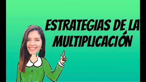 Estrategias De Multiplicacion