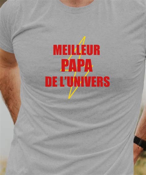 T Shirt Meilleur Papa De L Univers Pour Homme