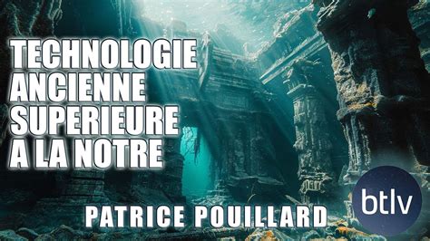 Une Technologie Plus Avancee Que La Notre A Existe Patrice Pouillard