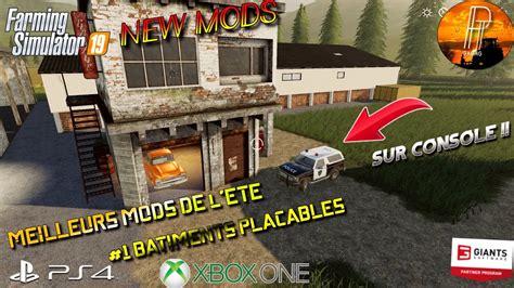 New Mods Fs Meilleurs Mods Ete Sur Console Batiments