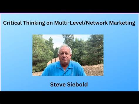 Critical Thinking On Multi Level Network Marketing Youtube