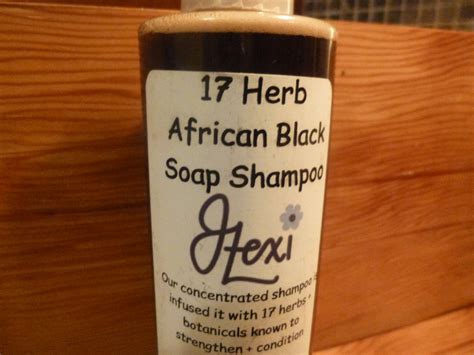 17 Herb African Black Soap Shampoo Black Soap Shampoo Herbal Shampoo Conditioning Shampoo