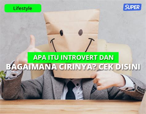 Mengenal Ciri Kepribadian Introvert Dan Cara Mengatasinya