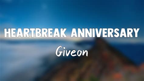 Heartbreak Anniversary Giveon Lyrics Youtube