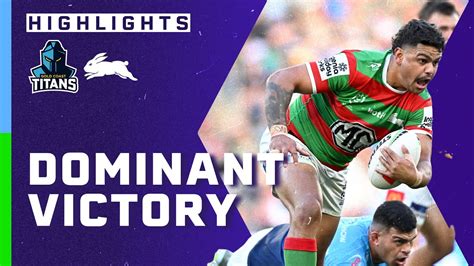 Nrl Highlights Titans V Rabbitohs Round Nrl On Nine Youtube